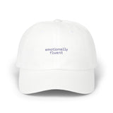 Emotionally Fluent Classic Dad Cap