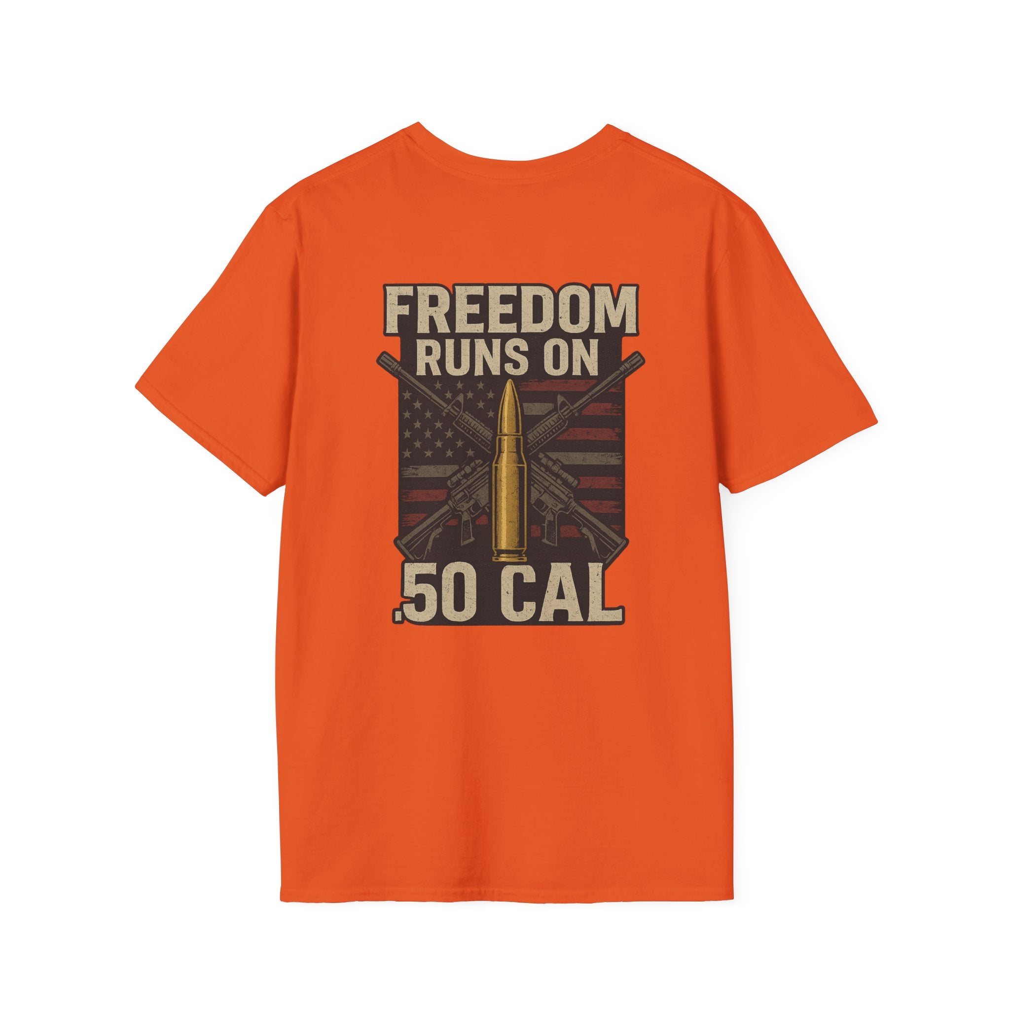 Freedom Runs on 50 Cal T-Shirt, Unisex