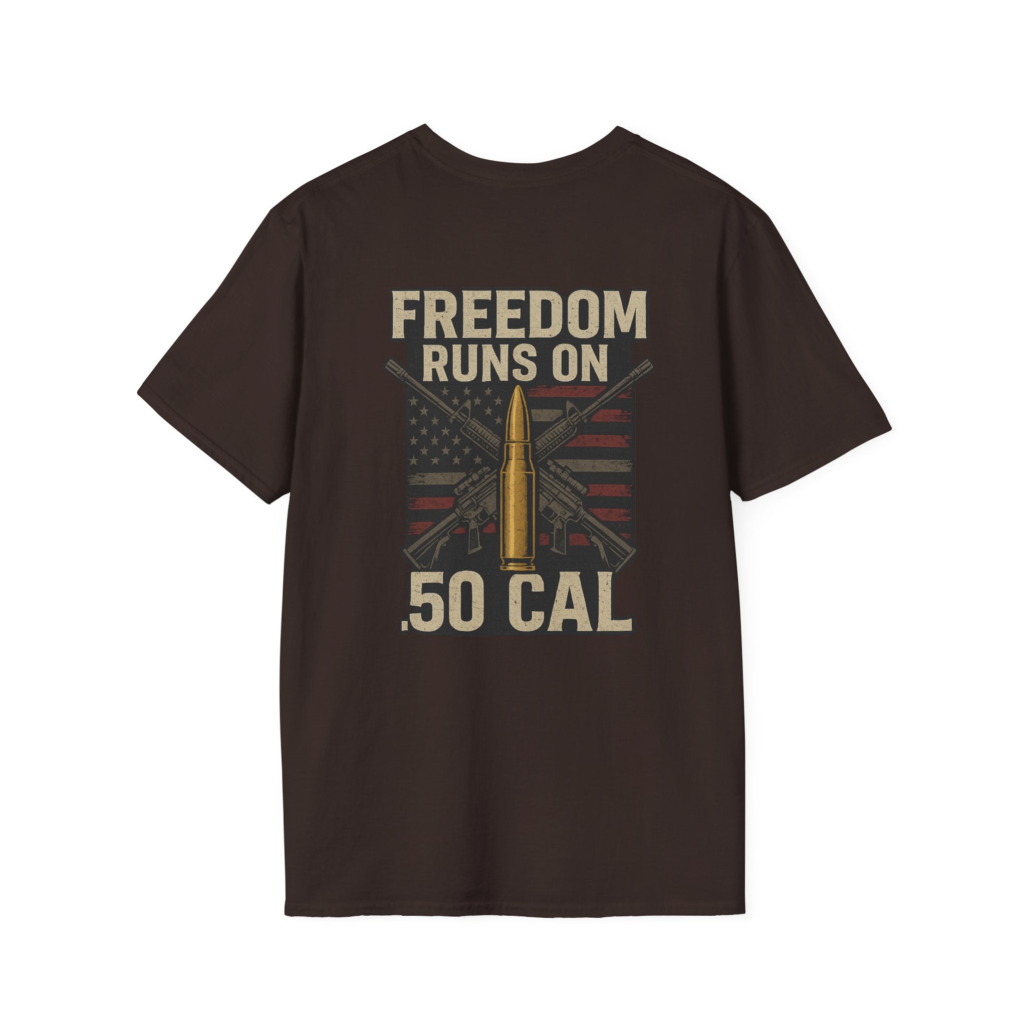 Freedom Runs on 50 Cal T-Shirt, Unisex