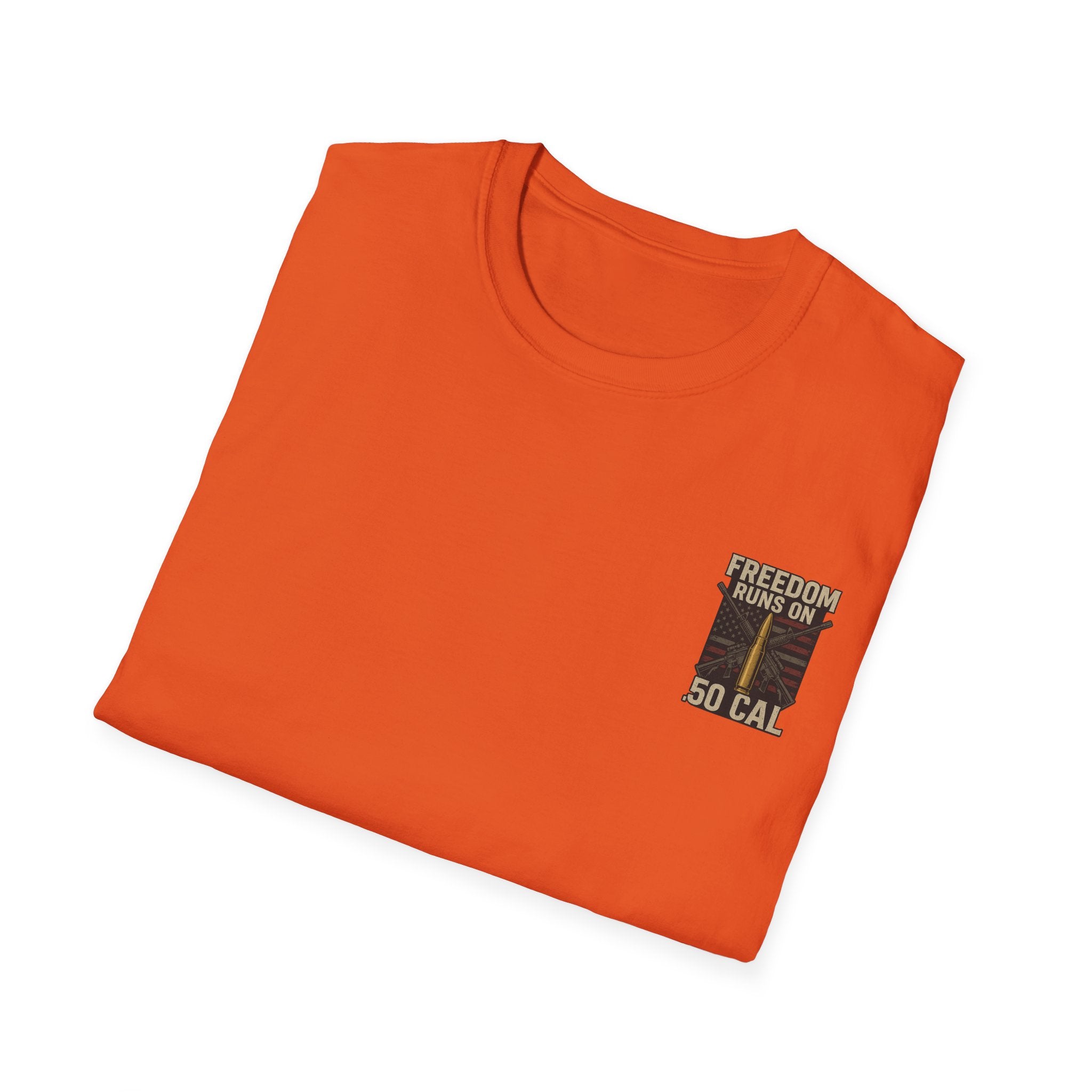 Freedom Runs on 50 Cal T-Shirt, Unisex
