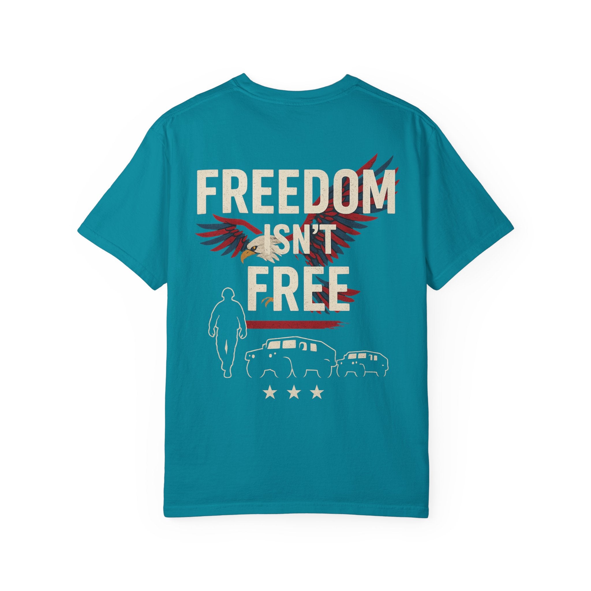 Patriotic Freedom T-Shirt for Veterans, freedom isn't free