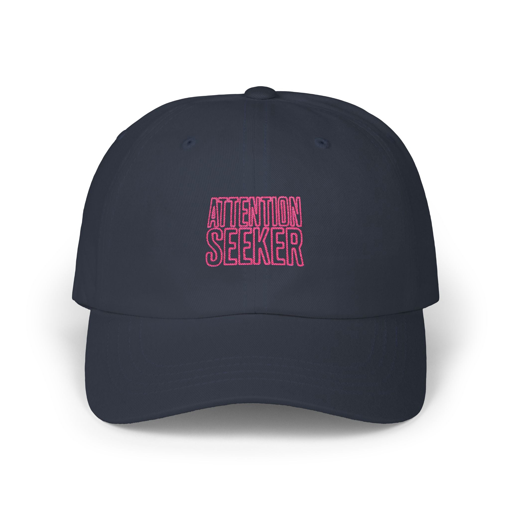 Attention Seeker Classic Dad Cap