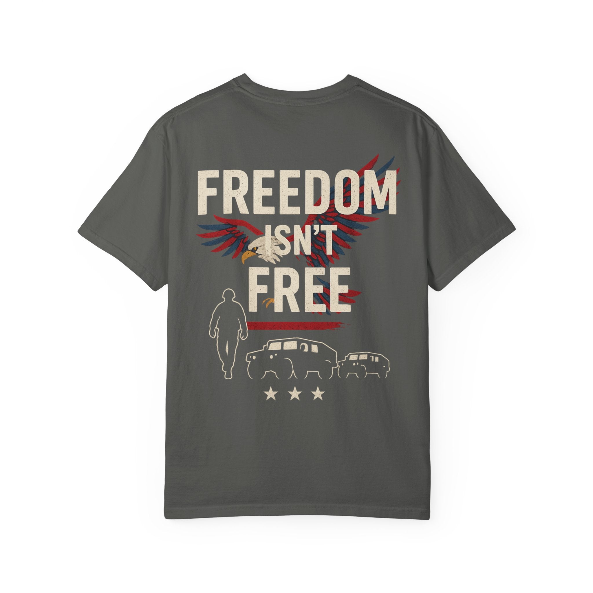 Patriotic Freedom T-Shirt for Veterans, freedom isn't free
