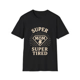 Super Mom T-Shirt