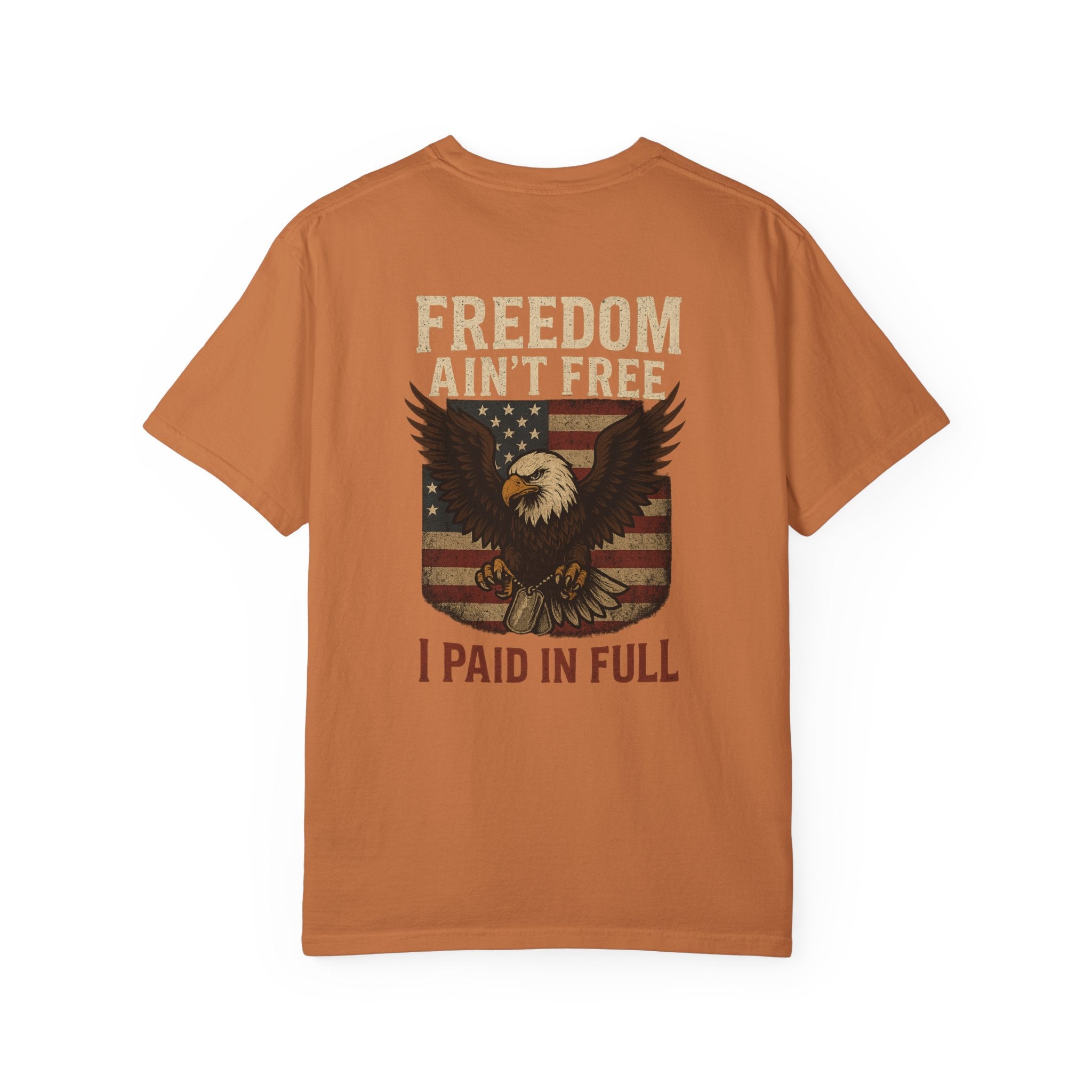 Patriotic Eagle T-Shirt - Freedom Ain't Free, Unisex Casual Tee