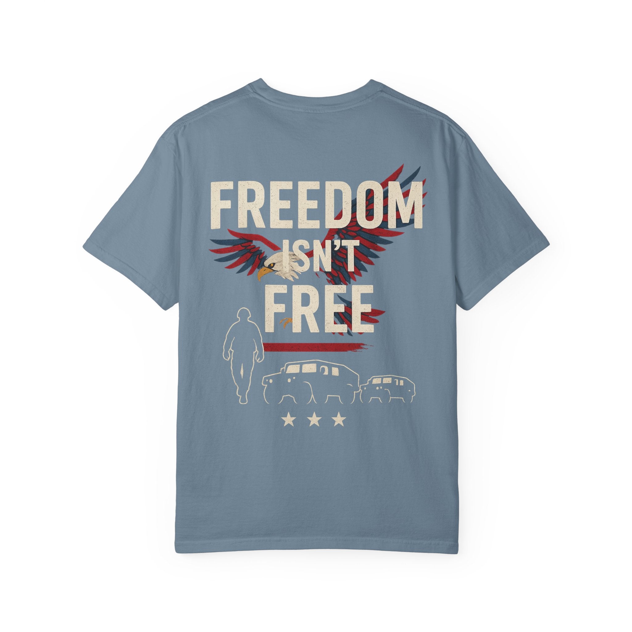 Patriotic Freedom T-Shirt for Veterans, freedom isn't free