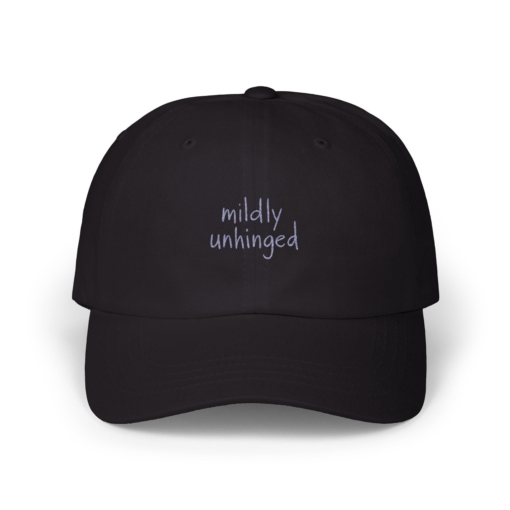Mildly Unhinged Classic Dad Cap