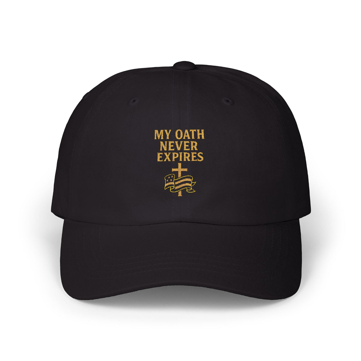 My Oath Never Expires Classic Dad Cap