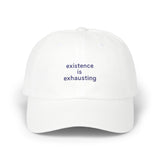 Exhausting Existence Dad Cap
