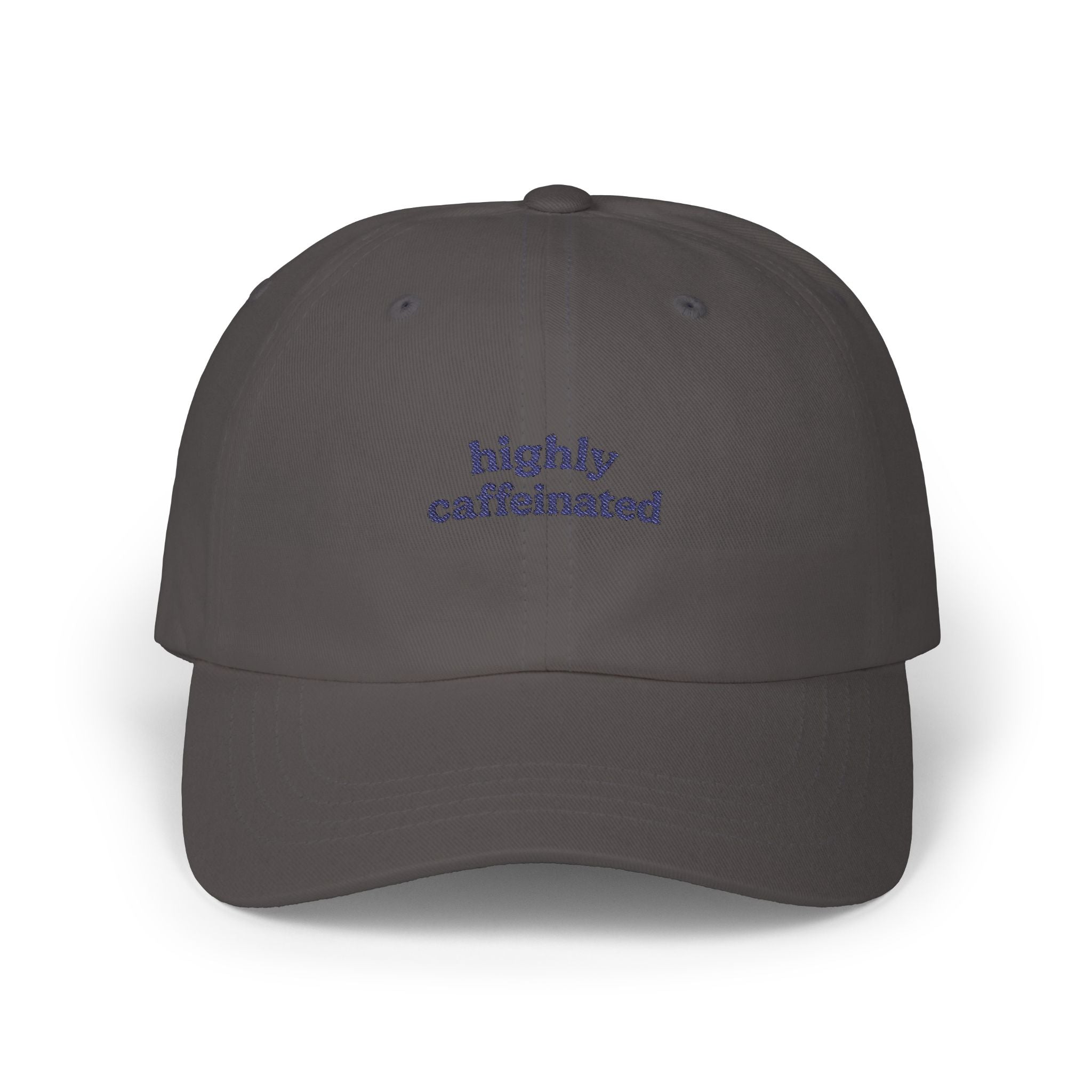 Highly Caffeinated Classic Dad Cap