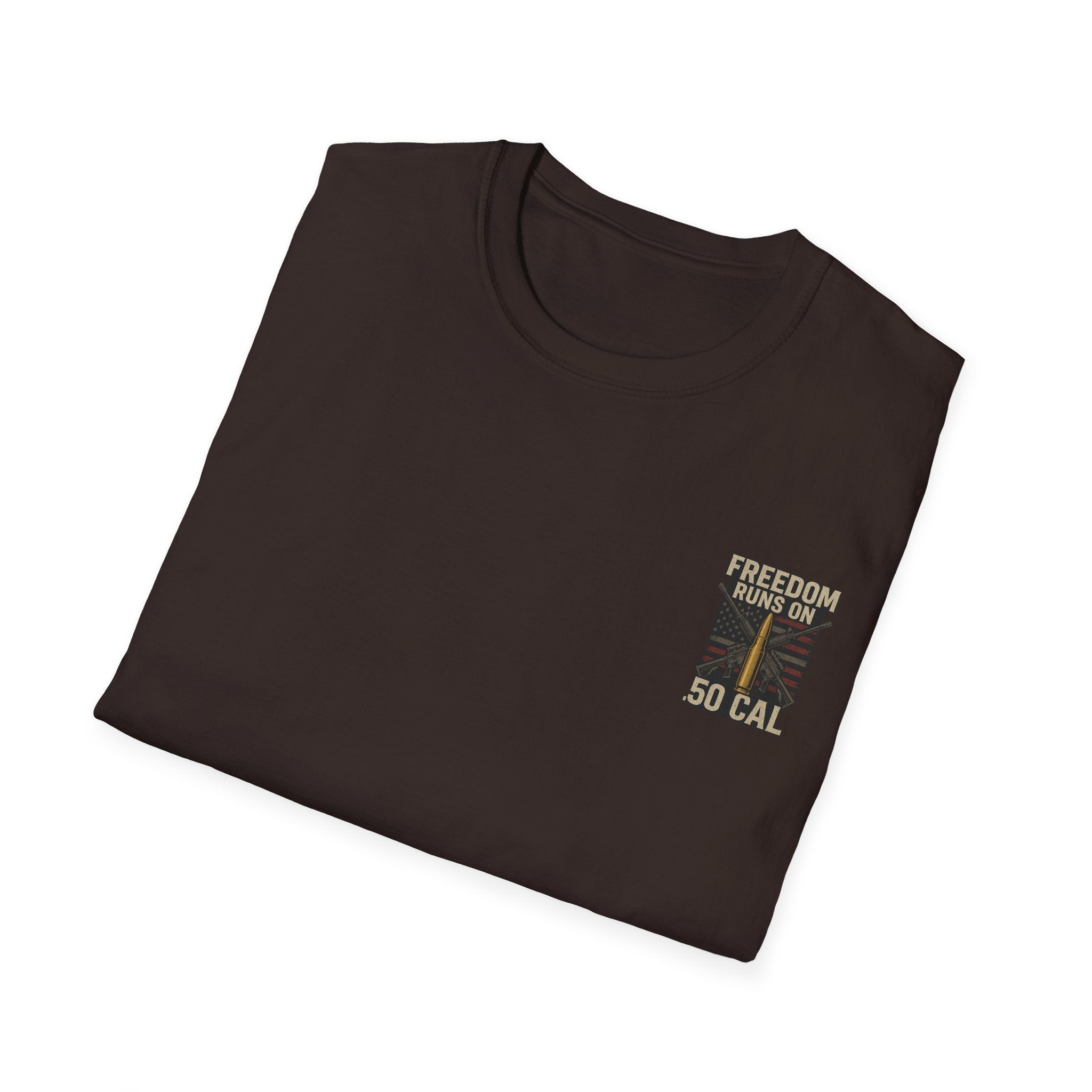 Freedom Runs on 50 Cal T-Shirt, Unisex