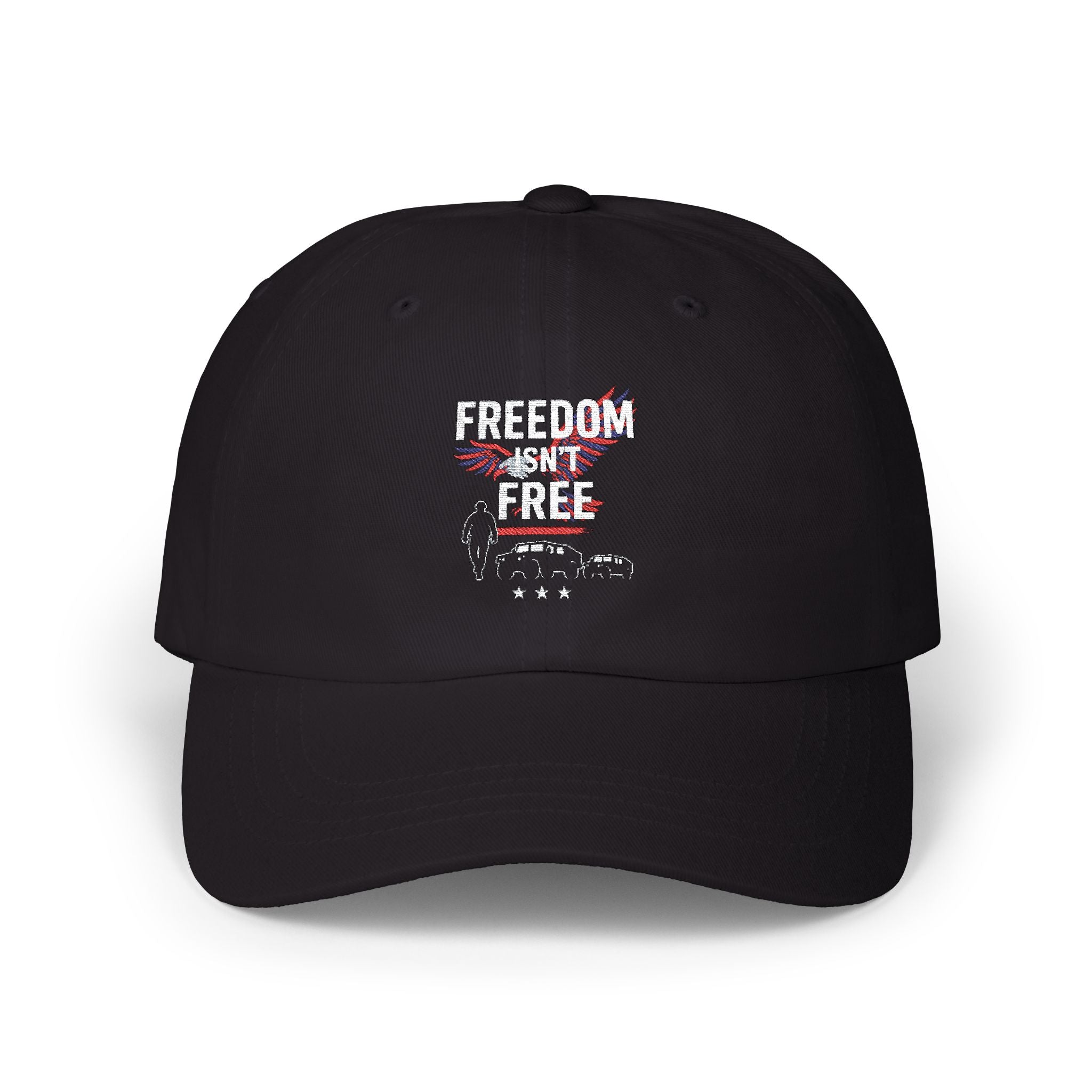 Classic Dad Cap freedom isn't free