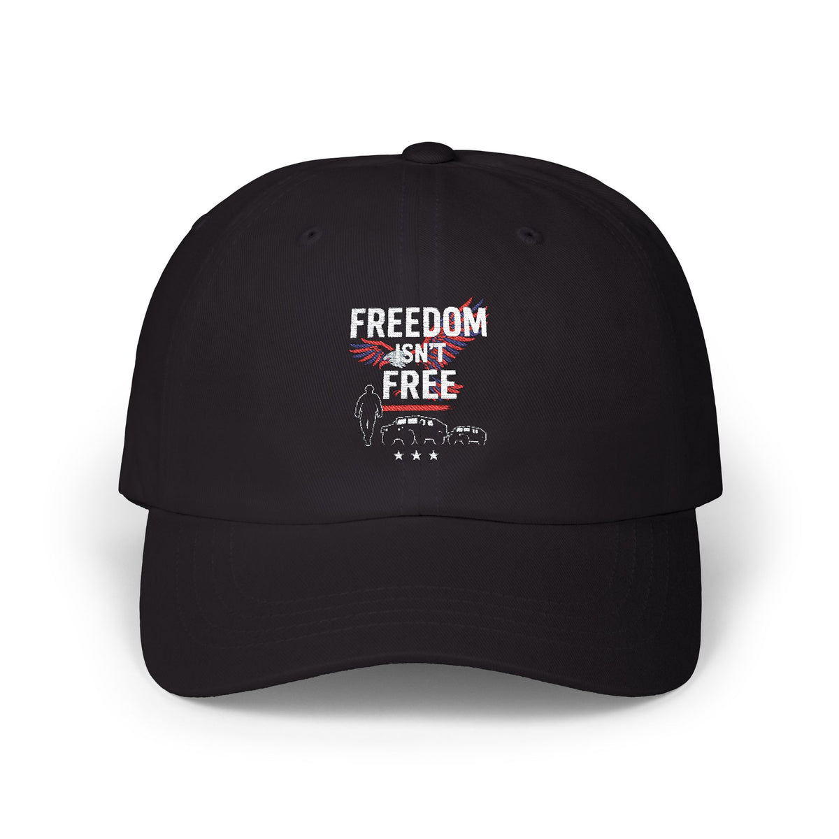 Classic Dad Cap freedom isn't free