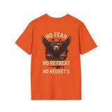 Unisex Graphic Tee | No Fear, No Retreat, No Regrets T-Shirt