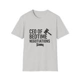 CEO of Bedtime Negotiations Unisex Softstyle T-Shirts