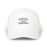 Introvert Club President Dad Cap