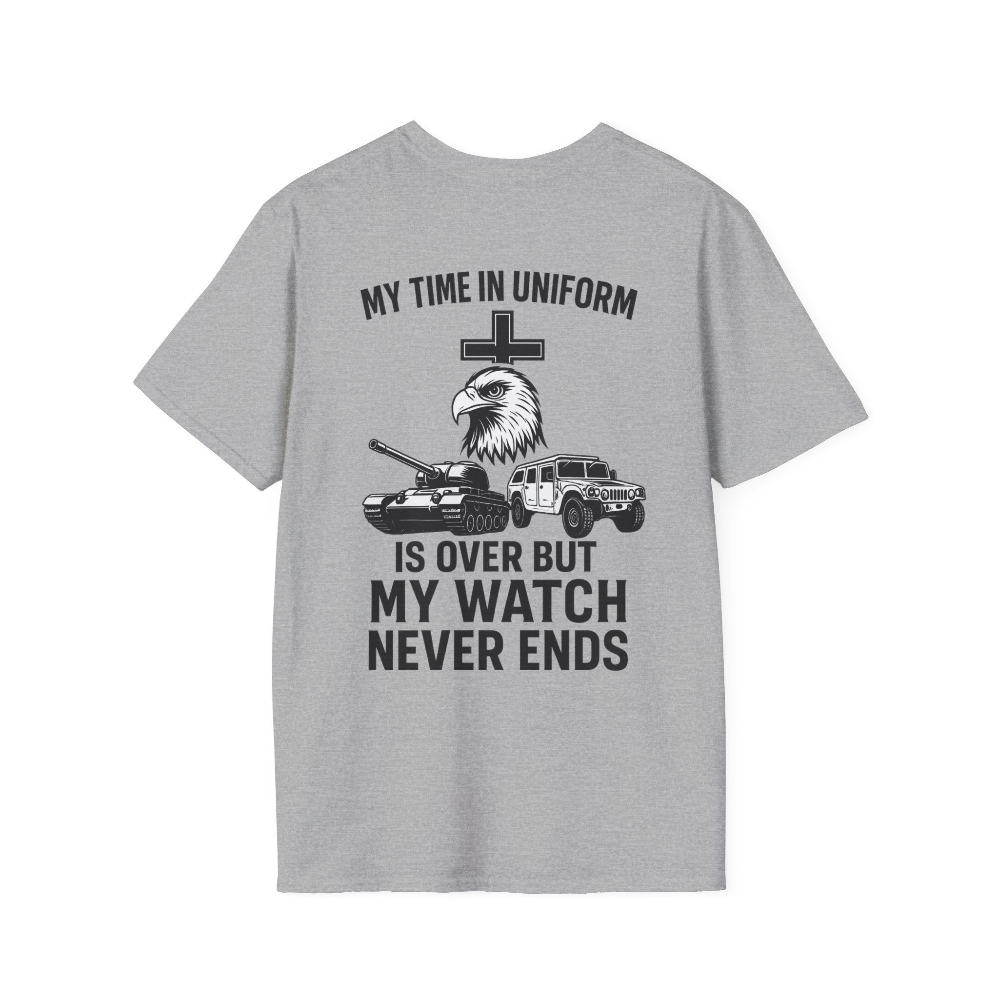 My Time in Uniform is Over But My Watch Never Ends Shirt